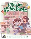 A Place For All My Books